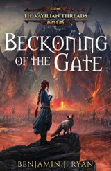 Beckoning of the Gate - Benjamin J Ryan - 9781922311412