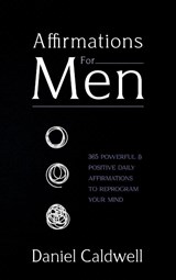Affirmations For Men - Daniel Caldwell - 9781922346636