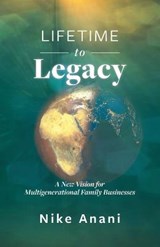 Lifetime to Legacy - Nike Anani - 9781922357366