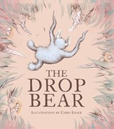 The Drop Bear - INKIN,  Hiro - 9781922385314