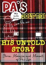 Pa's Journal - His Untold Story - PUBLISHING GROUP,  The Life Graduate - 9781922453792