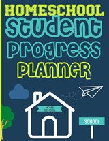 Homeschool Student Progress Planner - The Life Graduate Publishing Group - 9781922453860
