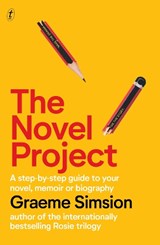The Novel Project - Graeme Simsion - 9781922458384