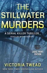 The Stillwater Murders (LARGE PRINT) - Victoria Twead - 9781922476814