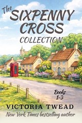 The Sixpenny Cross Collection - Victoria Twead - 9781922476913
