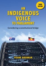 An Indigenous Voice to Parliament - BRENNAN,  Frank - 9781922484826
