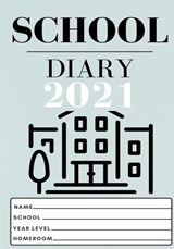 2021 Student School Diary - The Life Graduate Publishing Group - 9781922485946