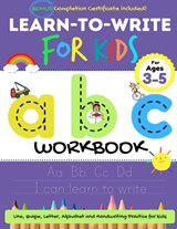 Learn to Write For Kids ABC Workbook - The Life Graduate Publishing Group - 9781922515131