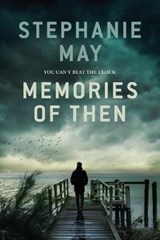 Memories of Then - MAY,  Stephanie - 9781922588166