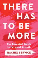 There Has To Be More - Rachel Service - 9781922611109