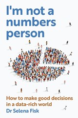 I'm Not A Numbers Person - FISK,  Dr Selena - 9781922611369