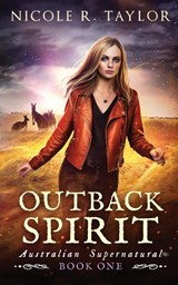 Outback Spirit - Nicole R Taylor - 9781922624000