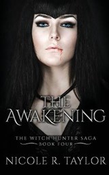 The Awakening - Nicole R Taylor - 9781922624185