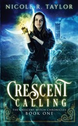 Crescent Calling - Nicole R Taylor - 9781922624208