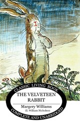 The Velveteen Rabbit - Margery Williams - 9781922634535