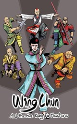 Wing Chun and the Five Kung Fu Masters - SHERIDAN,  Michael - 9781922644367