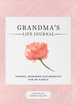 Grandma's Life Journal - Romney Nelson - 9781922664044