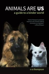 Animals Are Us - Victoria Thompson - 9781922669926