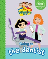 First Experience: Going to the Dentist - The Wiggles - 9781922677358
