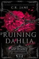 Ruining Dahlia - C R Jane - 9781922689467