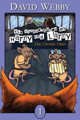 The Misadventures of Harry and Larry - WEBBY,  David - 9781922701947