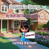 Sophie's Story - Lynley Barnett - 9781922727800