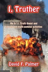I, Truther - David F Palmer - 9781922727848