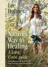 Nature's Way to Healing - Lee Holmes - 9781922786043