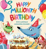 Happy Millionth Birthday - R. W. R. McDonald - 9781922804648