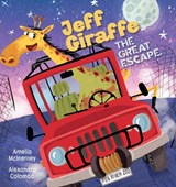Jeff Giraffe - The Great Escape - Amelia McInerney - 9781922804655
