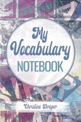 My Vocabulary Notebook - Christine R Draper - 9781922819055