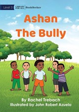 Ashan The Bully - TREBACH,  Rachel - 9781922827302
