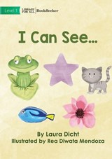 I Can See... - Laura Dicht - 9781922827357
