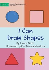 I Can Draw Shapes - Laura Dicht - 9781922827579