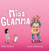 Mia's Glamma - Josie Montano - 9781922830203