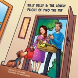 Billy Belly and the Lonely Plight of Pino the Pup - Tim Cronin - 9781922830531