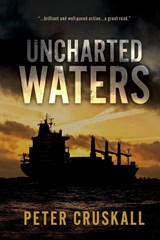 Uncharted Waters - Peter Cruskall - 9781922850188