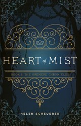 Heart of Mist - Helen Scheuerer - 9781922903112