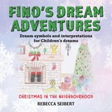 Fino's Dream Adventures book 3 - Rebecca Seibert - 9781922920089