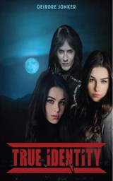 True Identity - Deirdre Jonker - 9781922920522