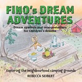 Fino's Dream Adventures book 6 - Rebecca Seibert - 9781922920577