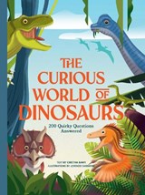 The Curious World of Dinosaurs - Cristina Banfi - 9781922943125