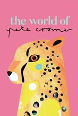 The World of Pete Cromer - Pete Cromer - 9781922943354