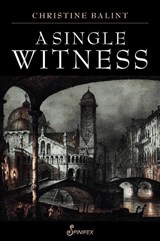 A Single Witness - Christine Balint - 9781922964342