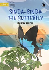 Binda-Binda the Butterfly - Our Yarning - Pat Torres - 9781922991157