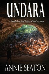 Undara - Annie Seaton - 9781923048683