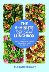 The 5-Minute Keto Salad Lunchbox - Alexander Hart - 9781923049796