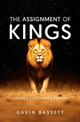 The Assignment of Kings - Gavin Bassett - 9781923078857