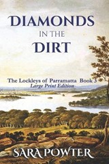 Diamonds in the Dirt - Sara Powter - 9781923097162