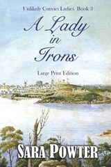 A Lady in Irons - Sara Powter - 9781923097223